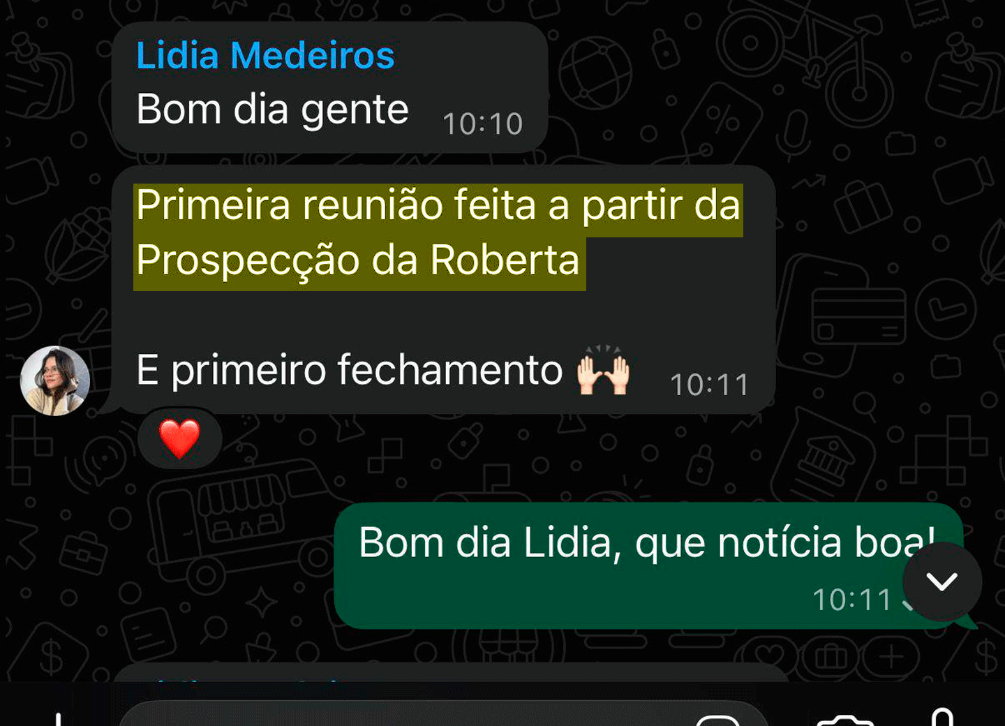 Depoimento de Lidia Medeiros sobre a primeira reunião e o primeiro fechamento gerados pela prospecção ativa.